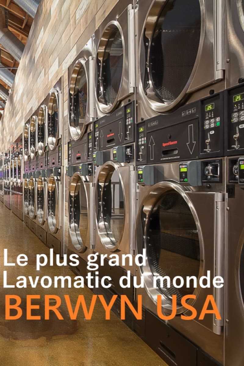 Le Plus Grand Lavomatic du monde : Berwyn, USA | Le Plus Grand Lavomatic du monde : Berwyn, USA