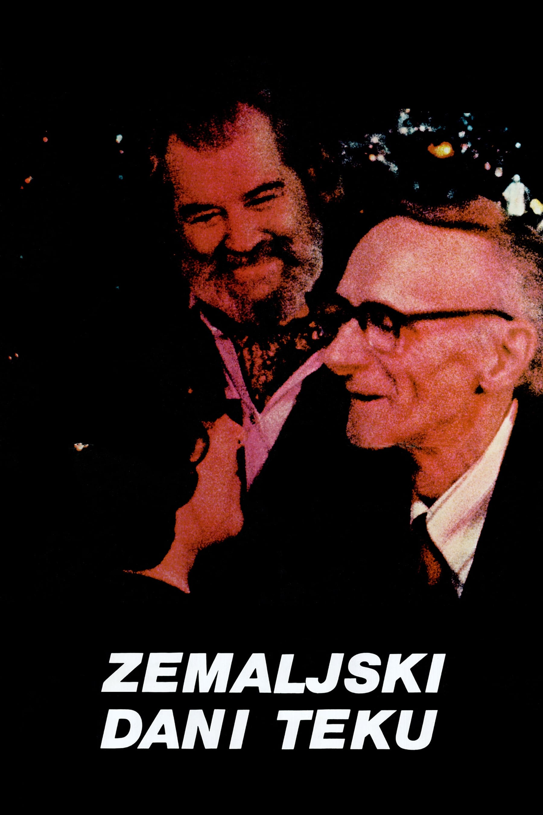 Zemaljski dani teku | Zemaljski dani teku