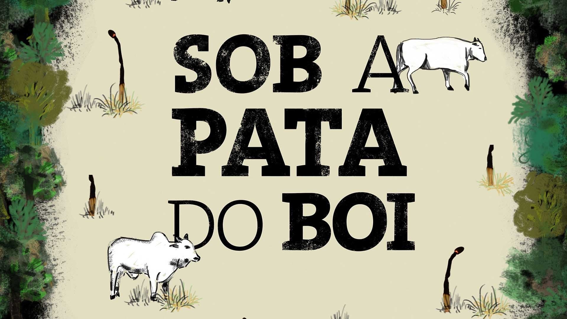 Sob a Pata do Boi|Sob a Pata do Boi