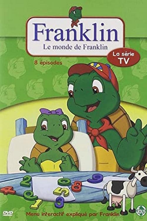 Franklin - Le Monde de Franklin | Franklin - Le Monde de Franklin