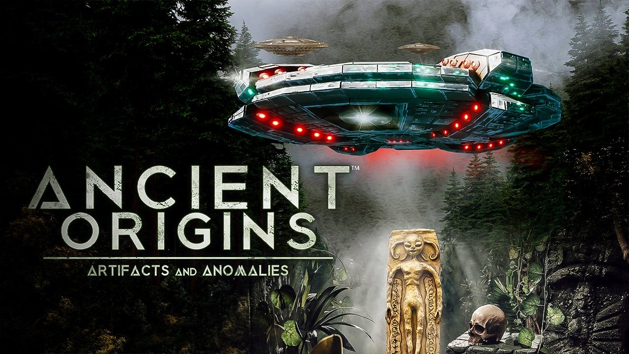 Ancient Origins: Artifacts and Anomalies|Ancient Origins: Artifacts and Anomalies