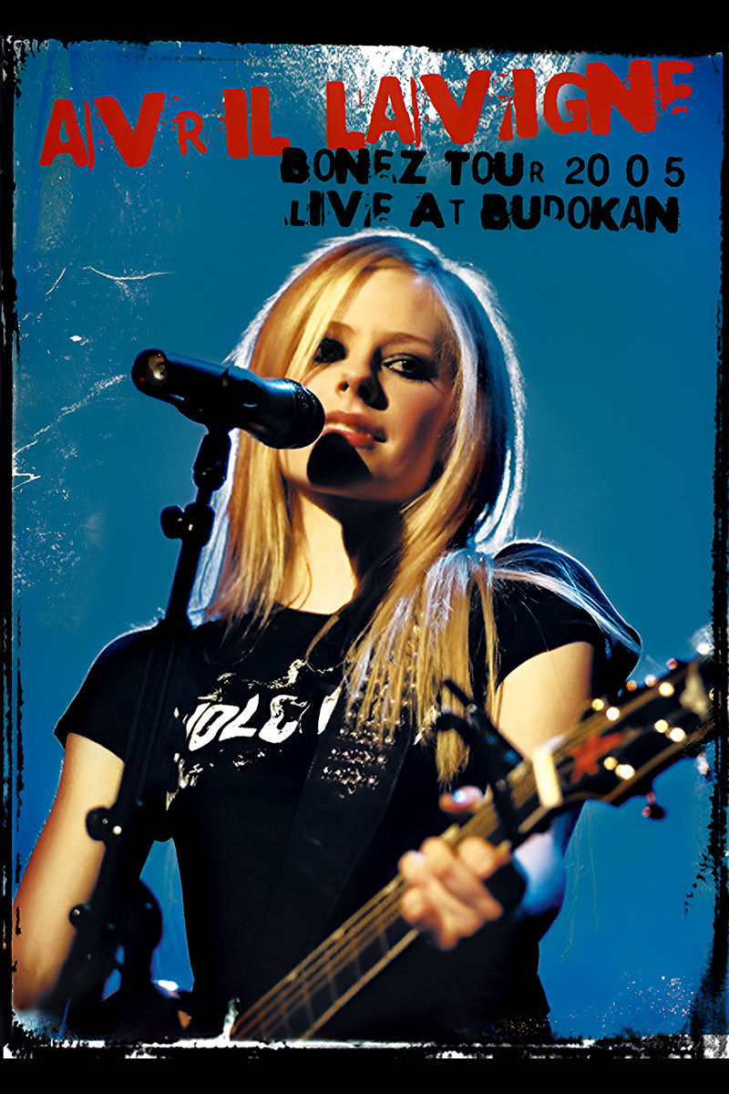 Avril Lavigne: Bonez Tour 2005 - Live at Budokan