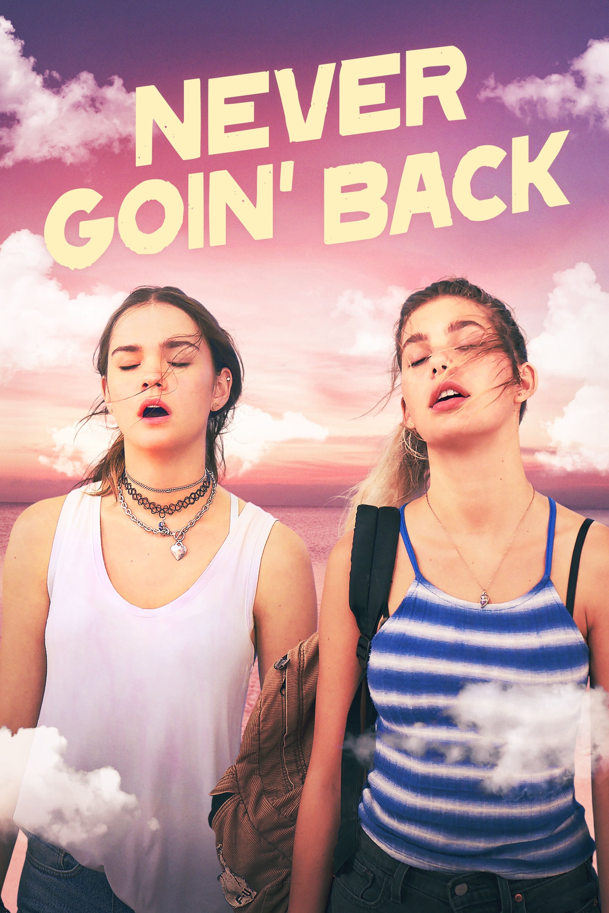 Never Goin' Back | Never Goin' Back