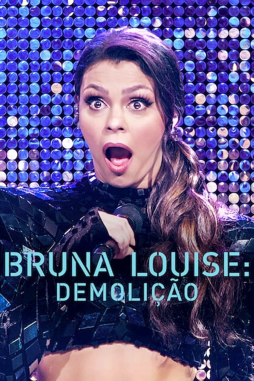 Bruna Louise: Demolição | Bruna Louise: Demolição