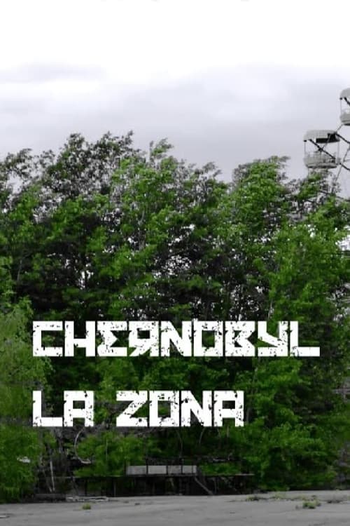 Chernobyl: La Zona | Chernobyl: La Zona