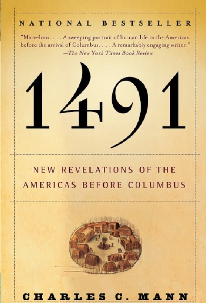 1491: The Untold Story of the Americas Before Columbus | 1491: The Untold Story of the Americas Before Columbus