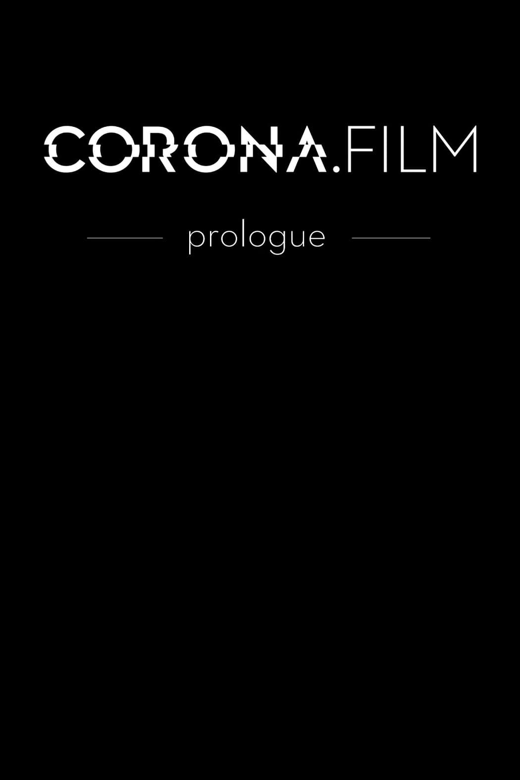 CORONA.FILM - Prolog | CORONA.FILM - Prolog