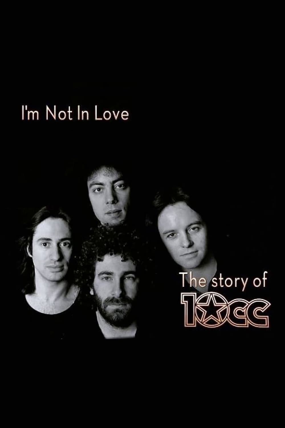 I'm Not in Love - The Story of 10cc | I'm Not in Love - The Story of 10cc