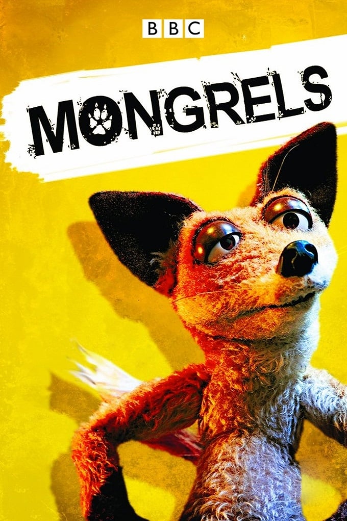 Mongrels | Mongrels