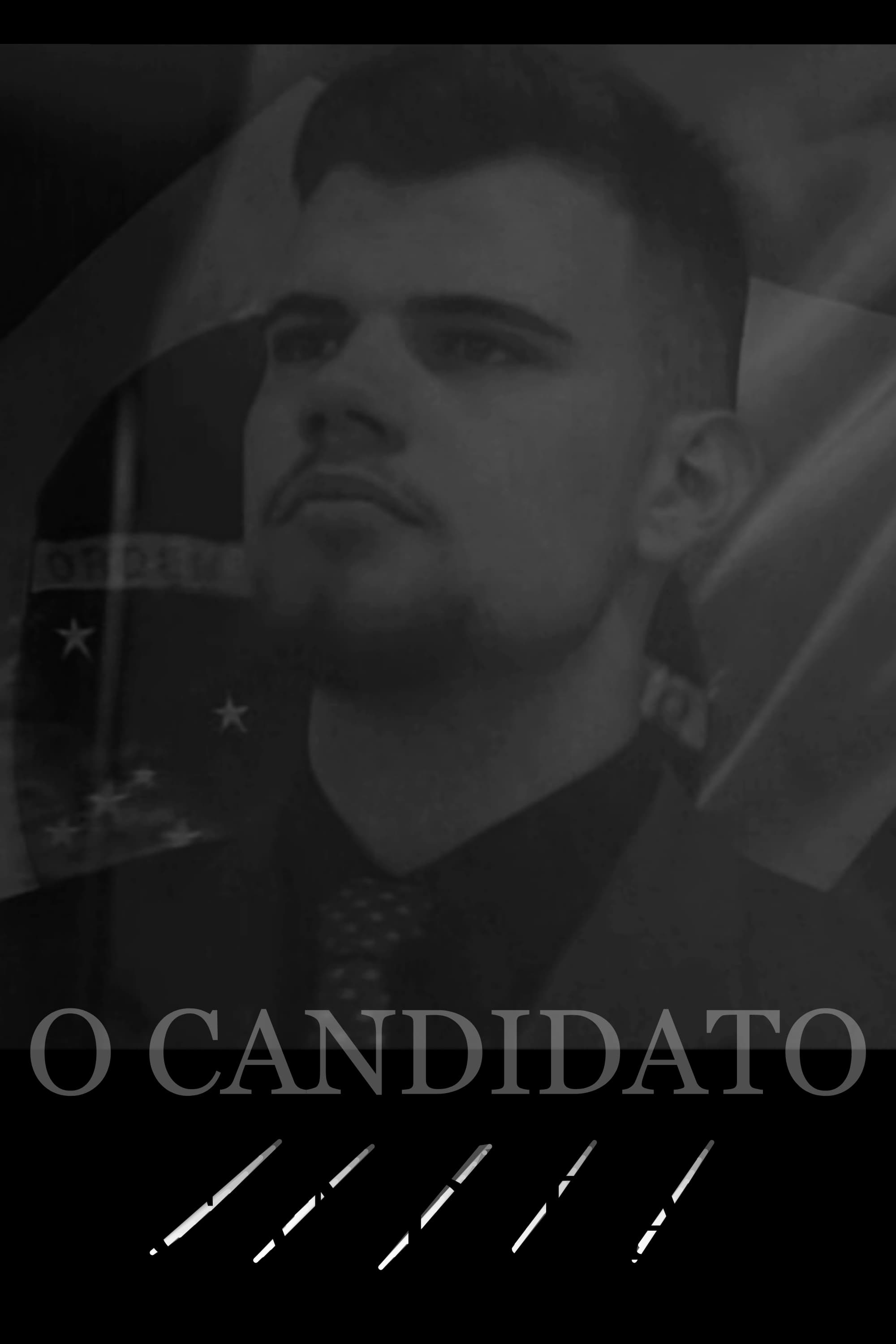 O CANDIDATO | O CANDIDATO