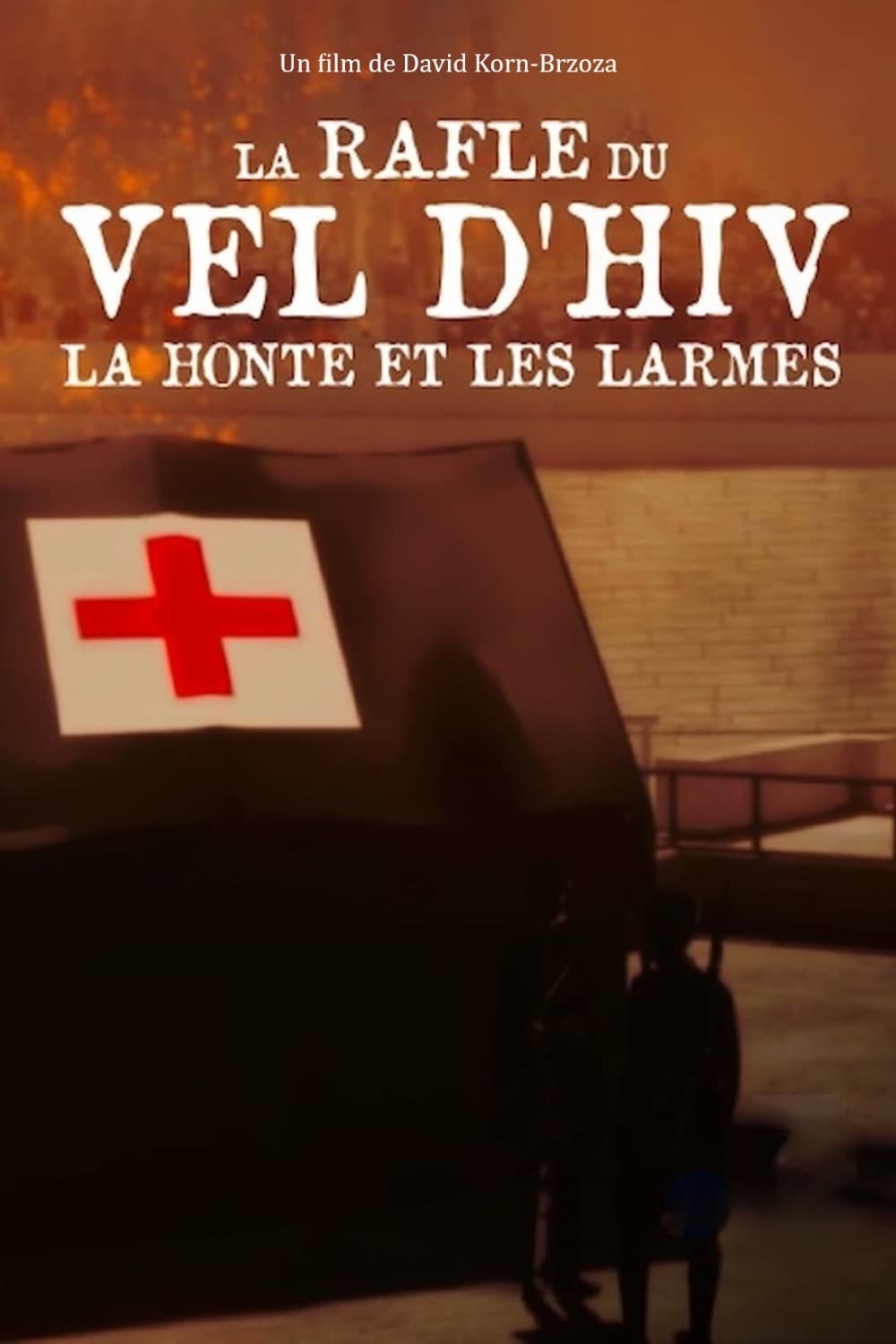 La Rafle du Vel d'Hiv, la honte et les larmes | La Rafle du Vel d'Hiv, la honte et les larmes