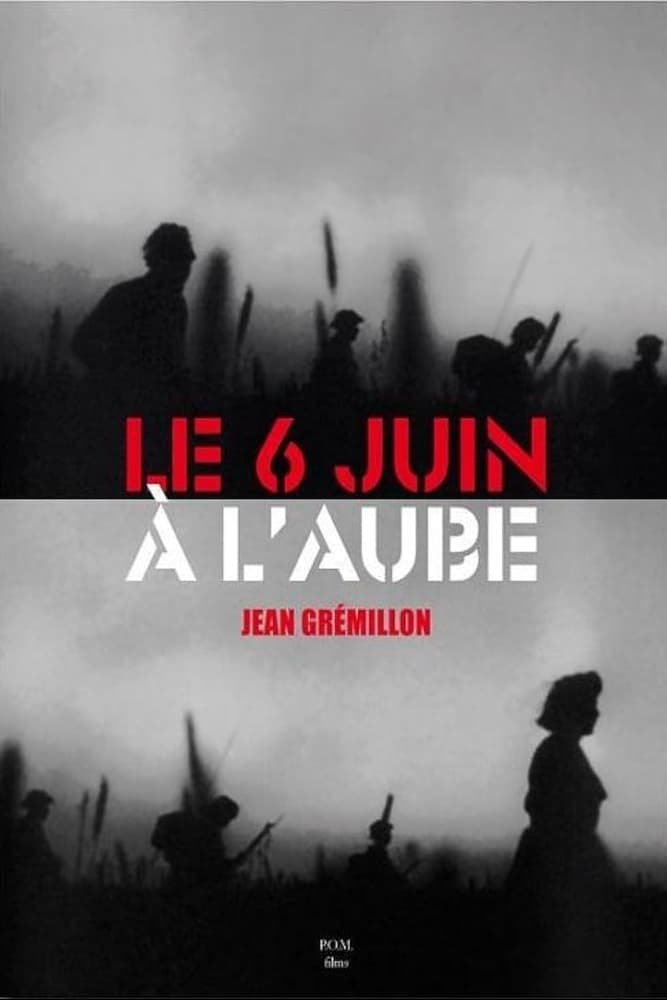 Le 6 juin à l'aube