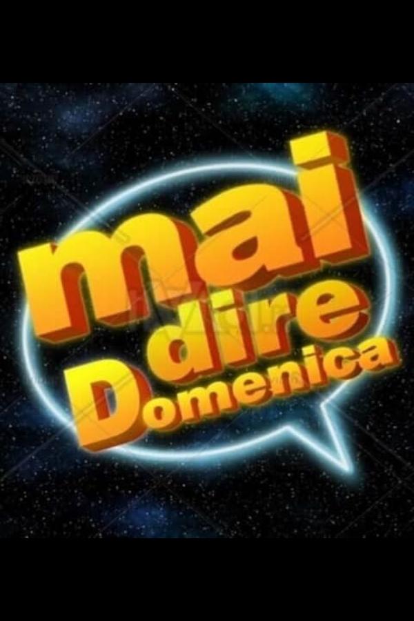 Mai dire domenica | Mai dire domenica