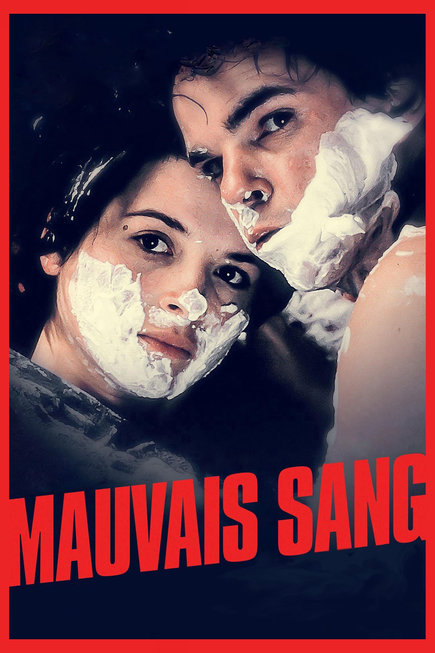 Mauvais Sang | Mauvais Sang