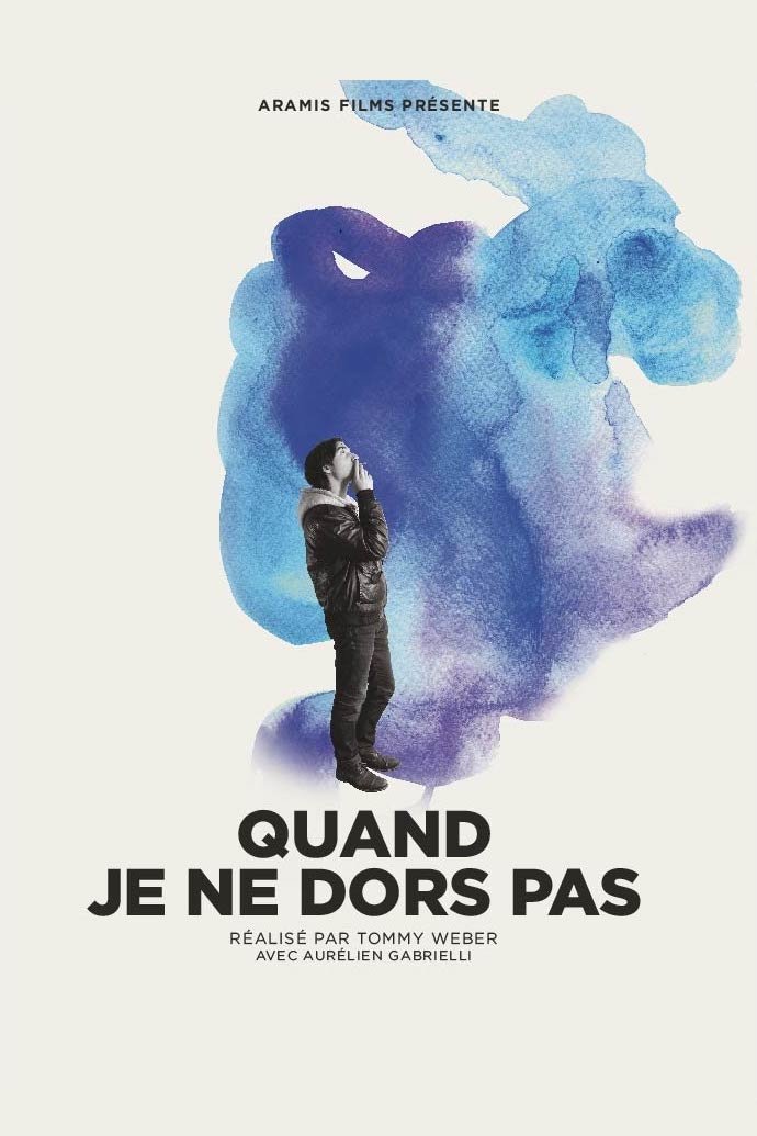 Quand je ne dors pas | Quand je ne dors pas