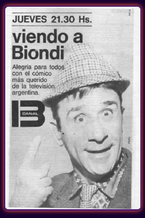 Viendo a Biondi | Viendo a Biondi