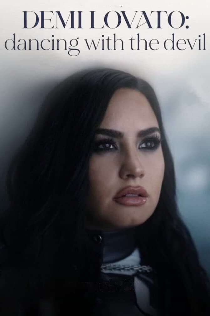 Demi Lovato: Dancing with the Devil | Demi Lovato: Dancing with the Devil