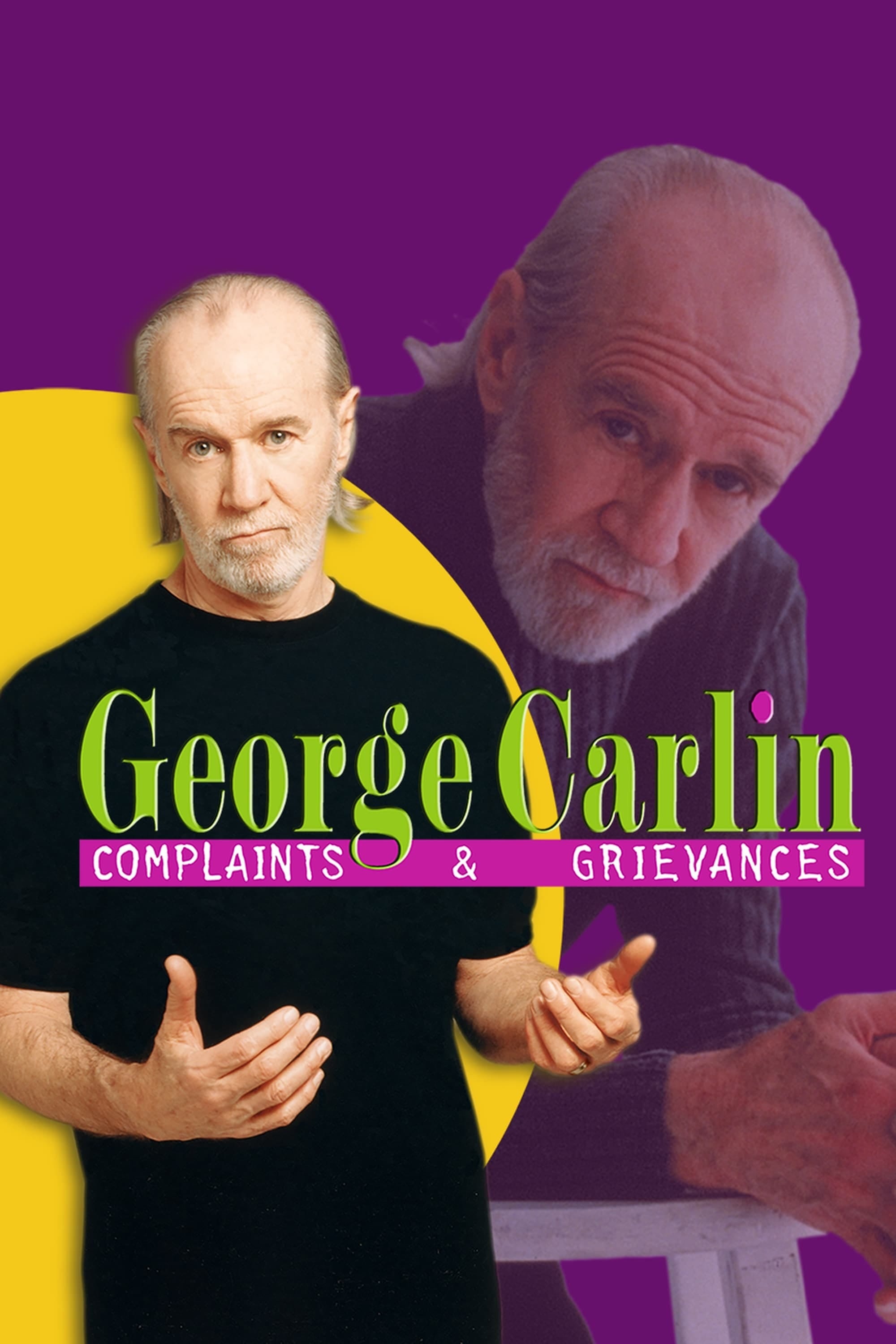 George Carlin: Complaints & Grievances | George Carlin: Complaints & Grievances