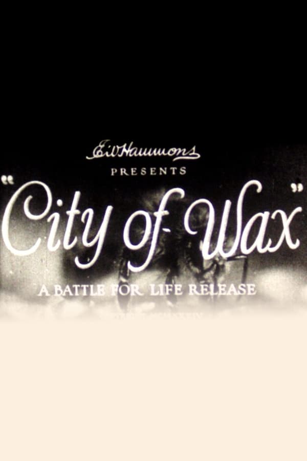 City of Wax | City of Wax