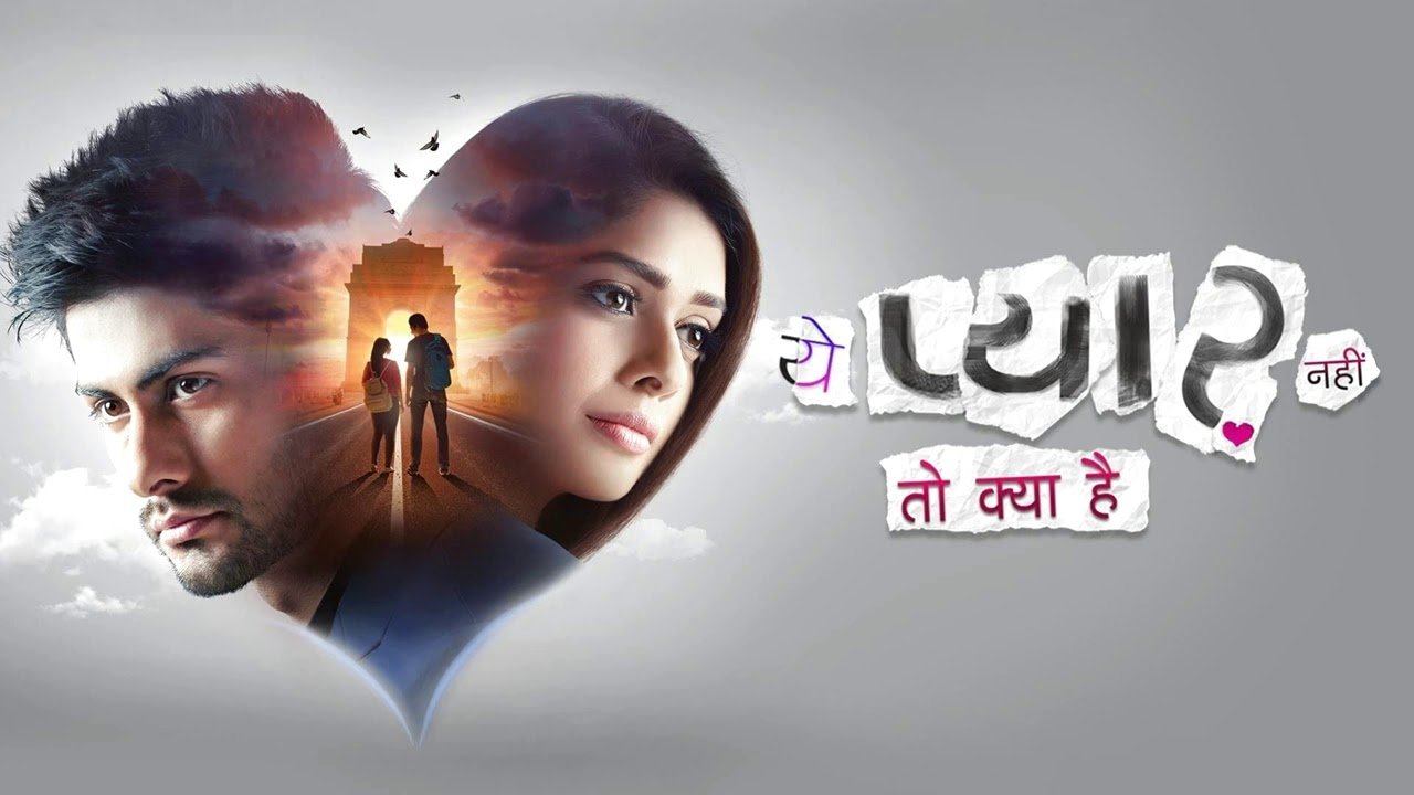 Yeh Pyaar Nahi Toh Kya Hai|Yeh Pyaar Nahi Toh Kya Hai
