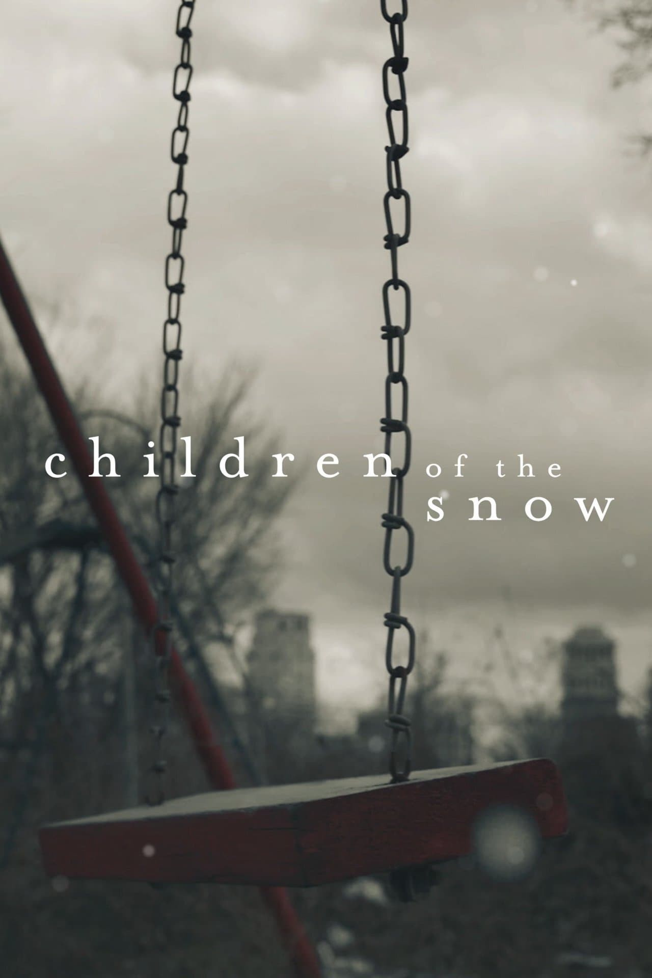 Children of the Snow | Children of the Snow