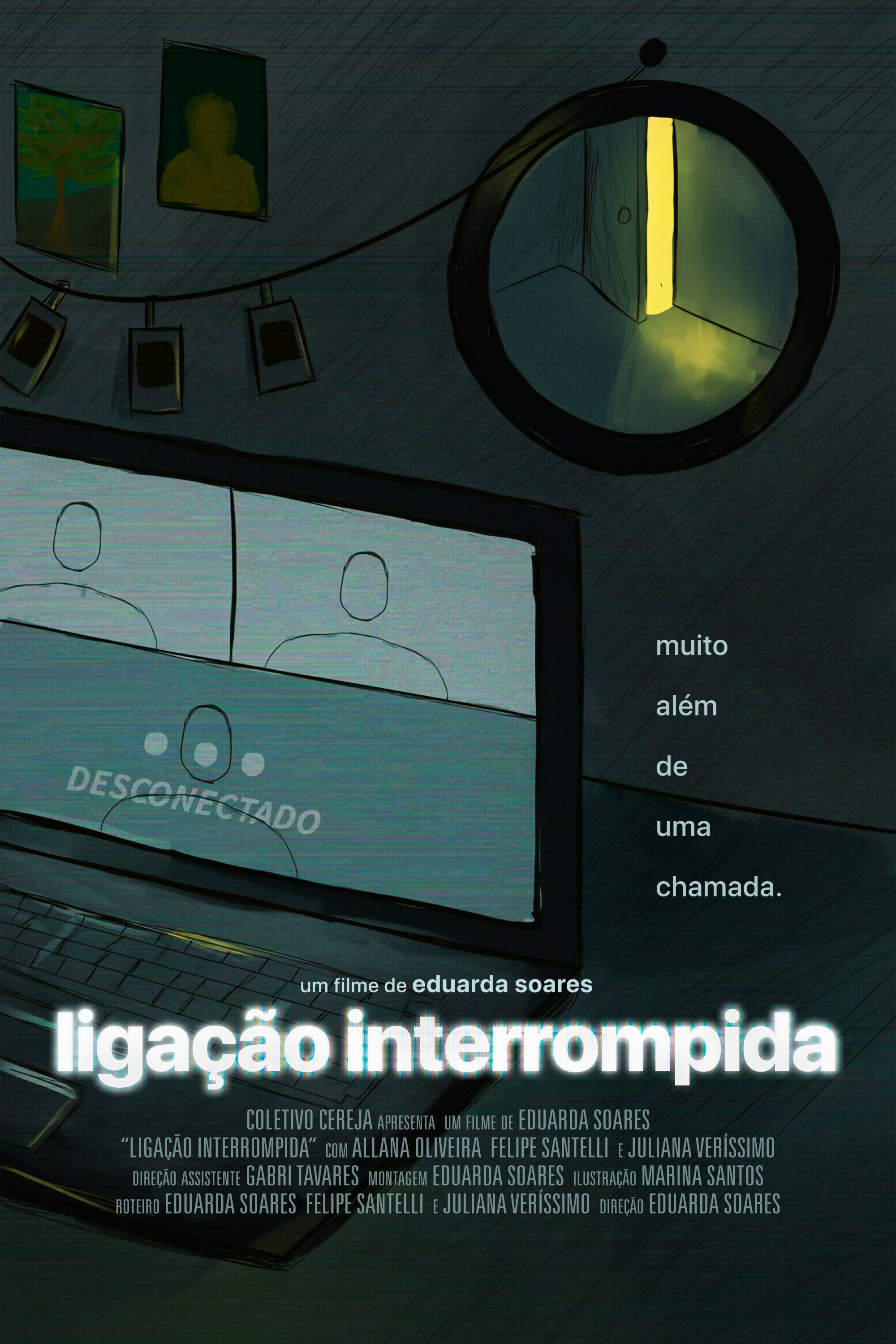 Ligação Interrompida | Ligação Interrompida