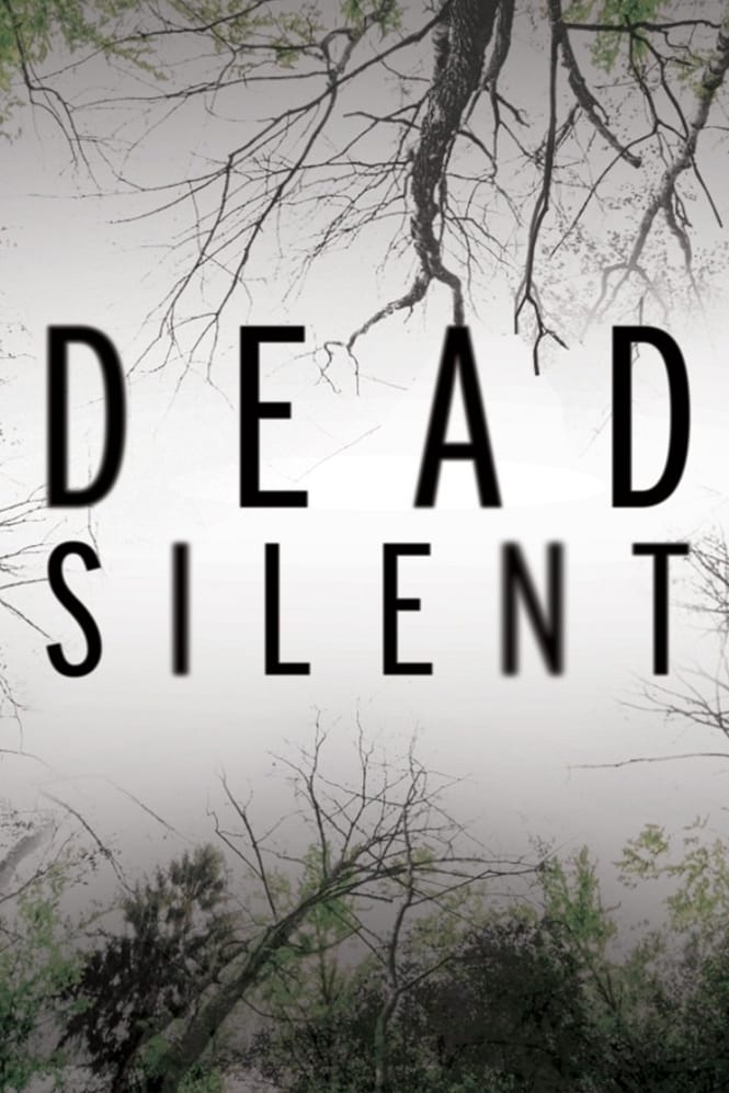 Dead Silent | Dead Silent