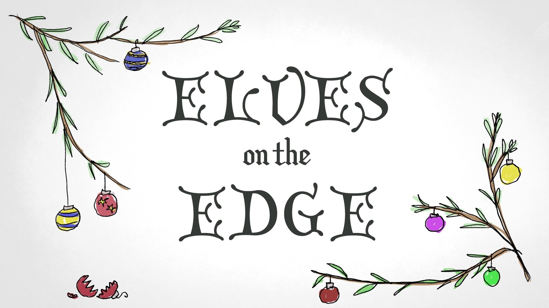 Elves on the Edge|Elves on the Edge