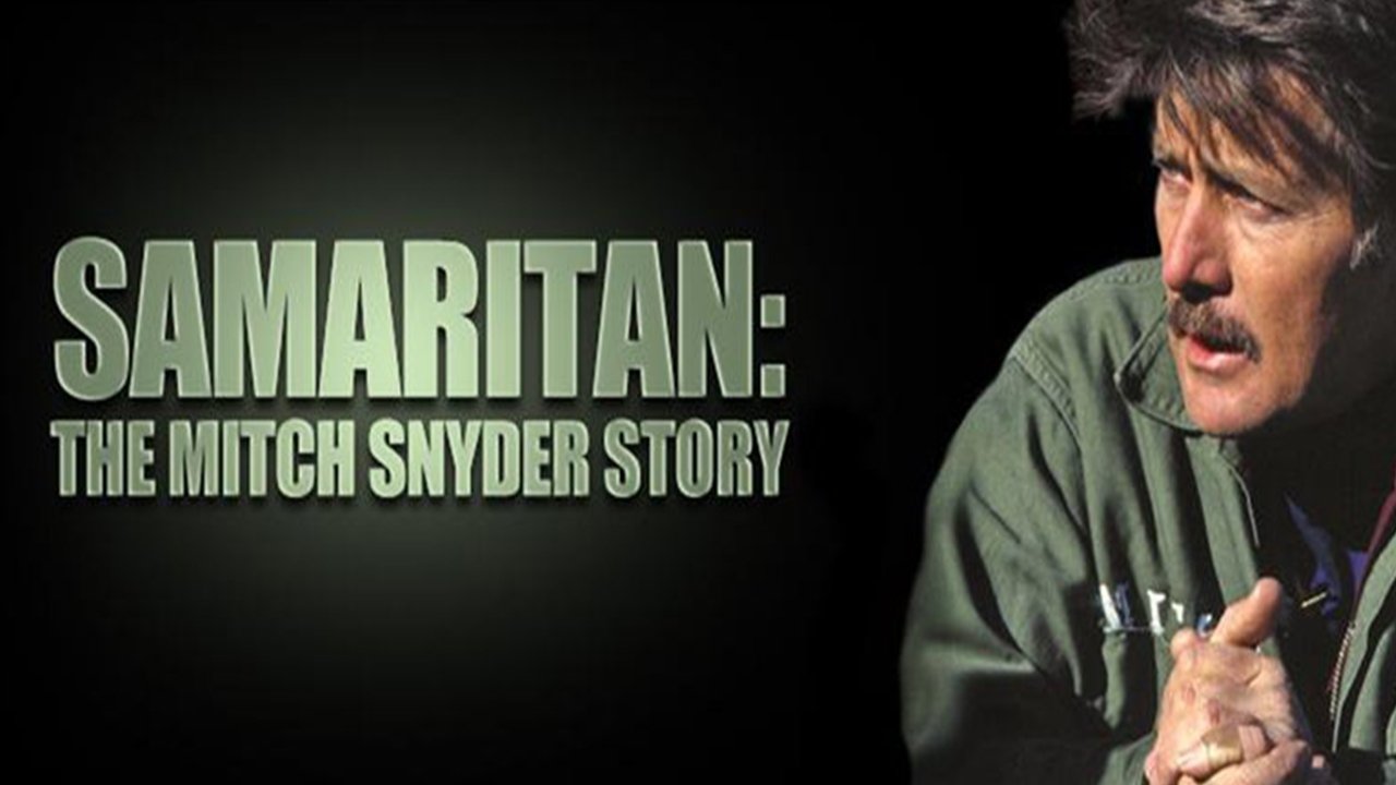 Samaritan: The Mitch Snyder Story|Samaritan: The Mitch Snyder Story