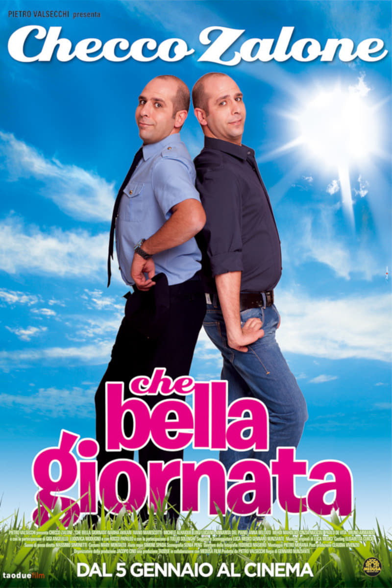 Che bella giornata | Che bella giornata