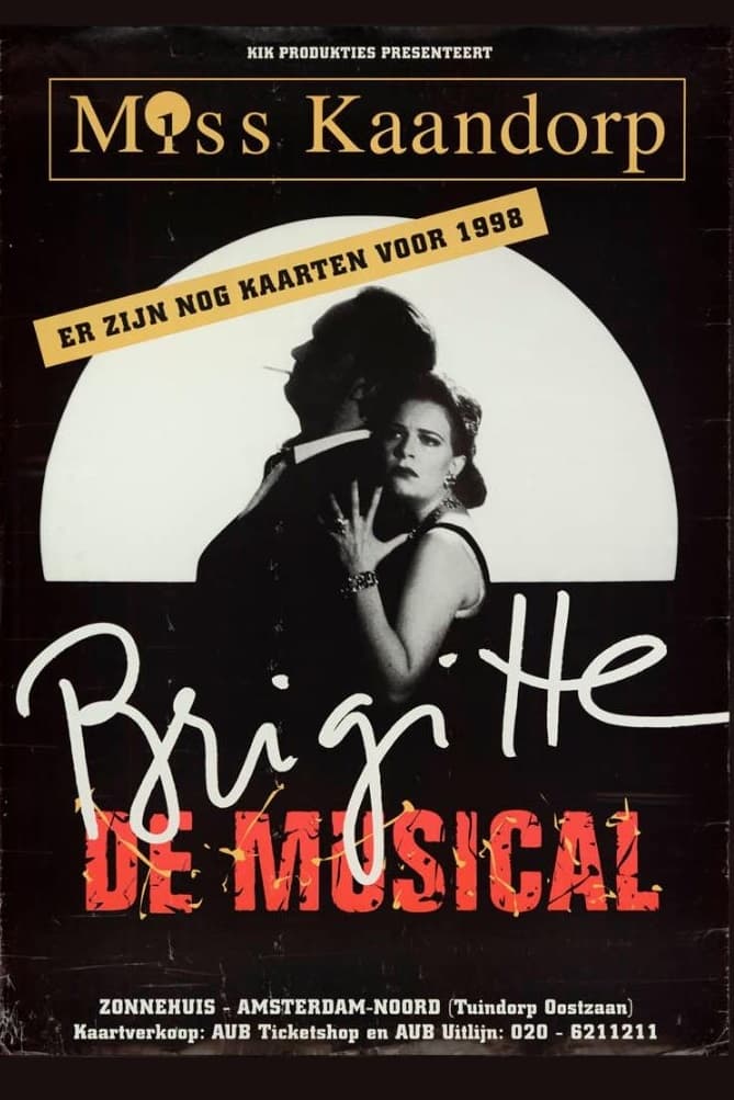 Brigitte Kaandorp: Miss Kaandorp, Brigitte de Musical | Brigitte Kaandorp: Miss Kaandorp, Brigitte de Musical