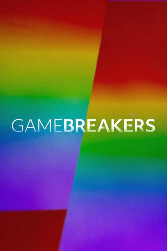 Gamebreakers | Gamebreakers