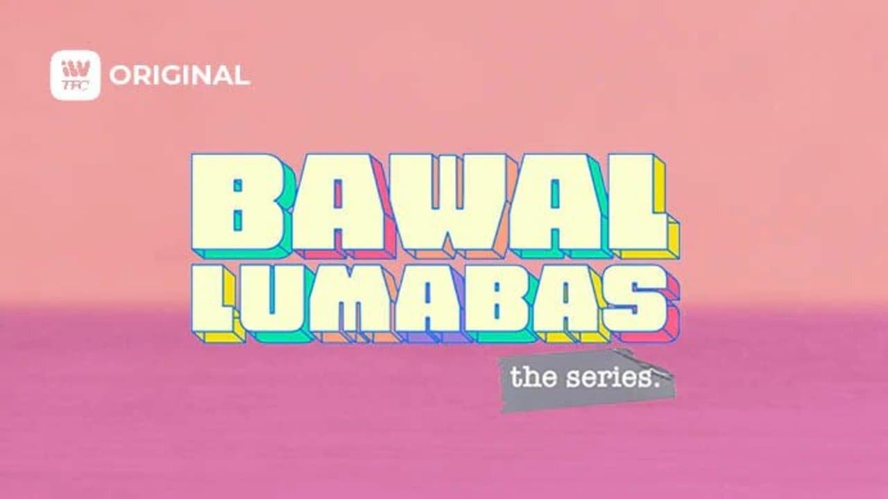 Bawal Lumabas: The Series|Bawal Lumabas: The Series