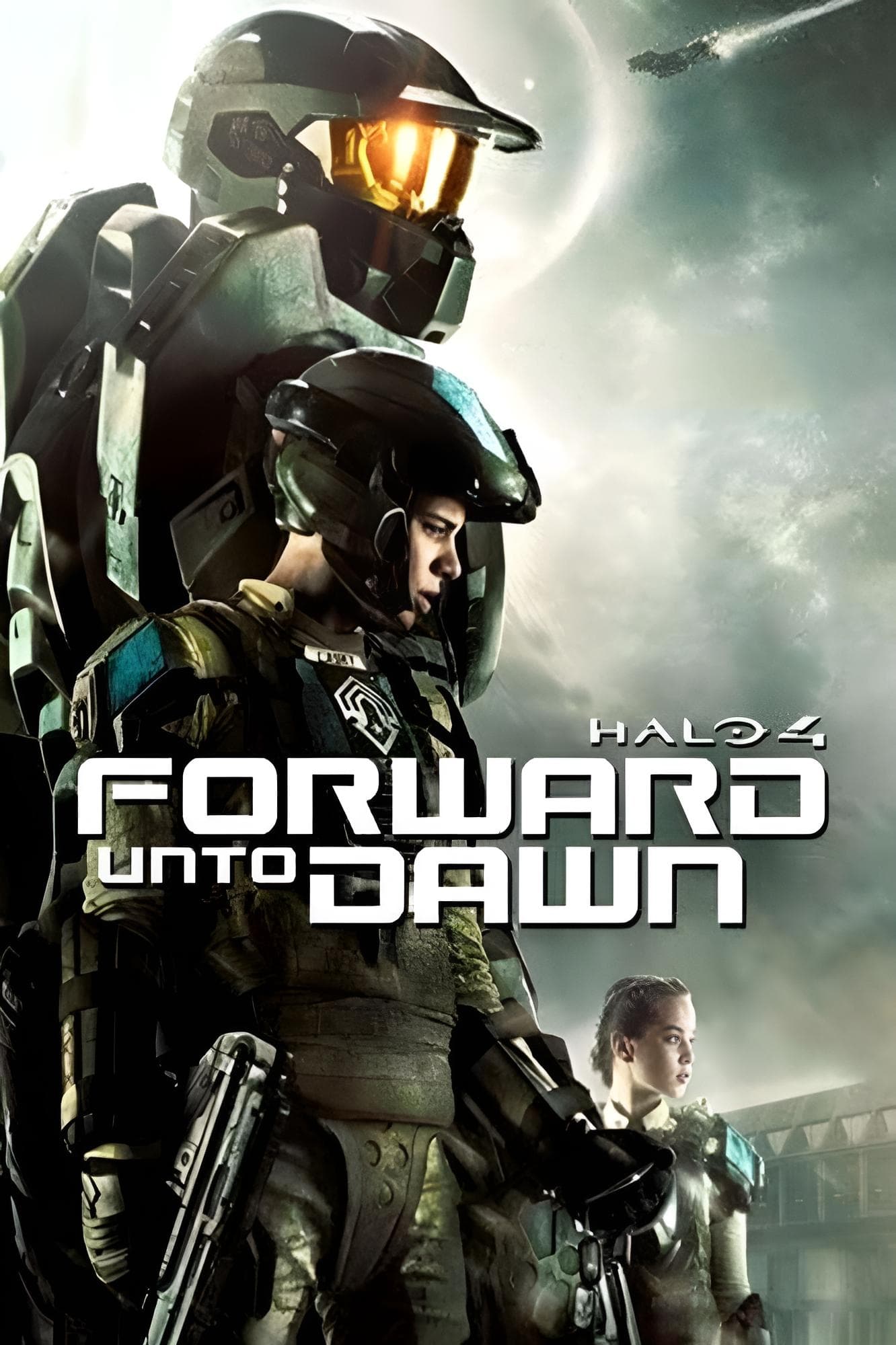 Halo 4: Forward Unto Dawn | Halo 4: Forward Unto Dawn