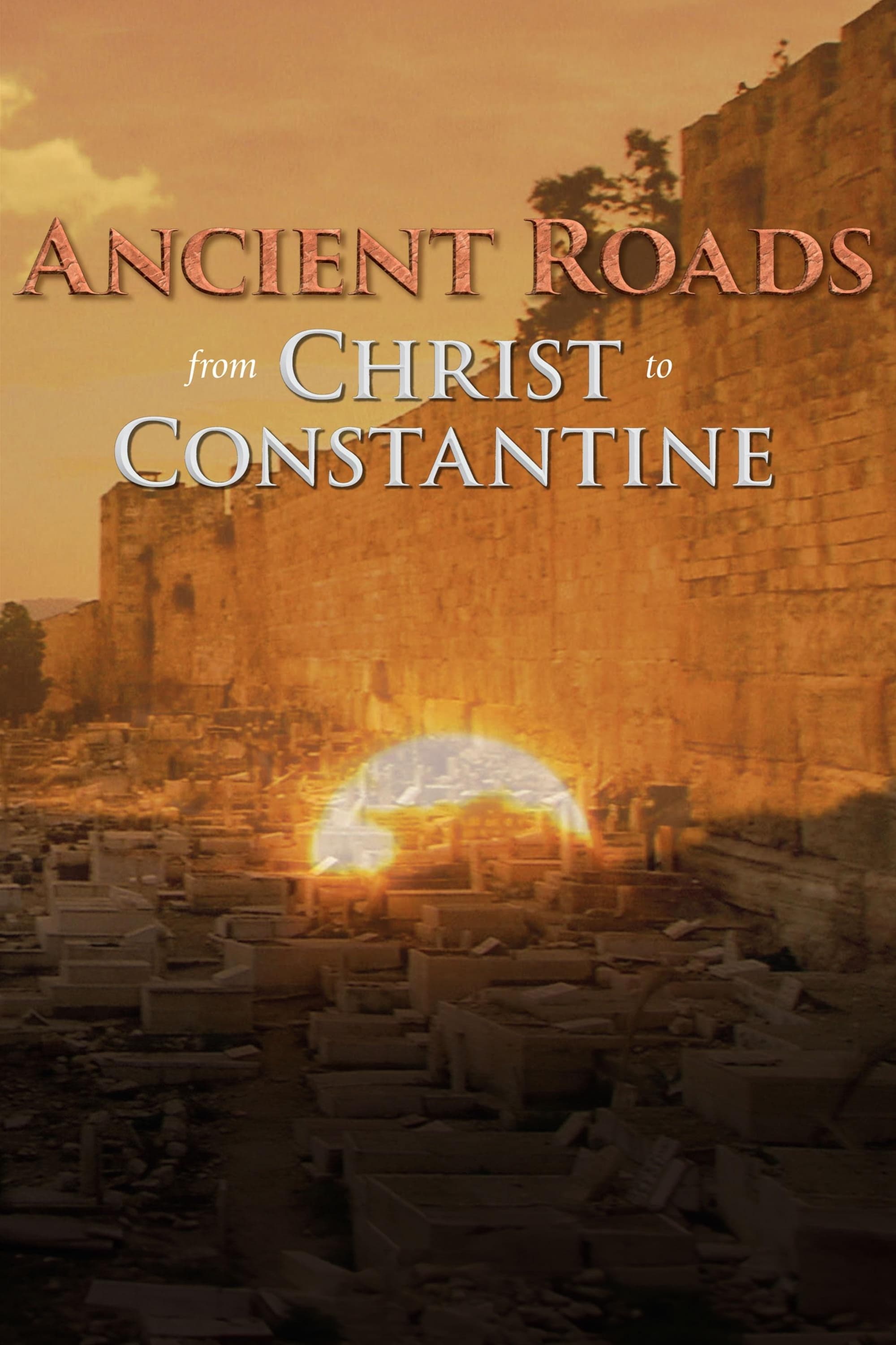 Ancient Roads from Christ to Constantine | Ancient Roads from Christ to Constantine