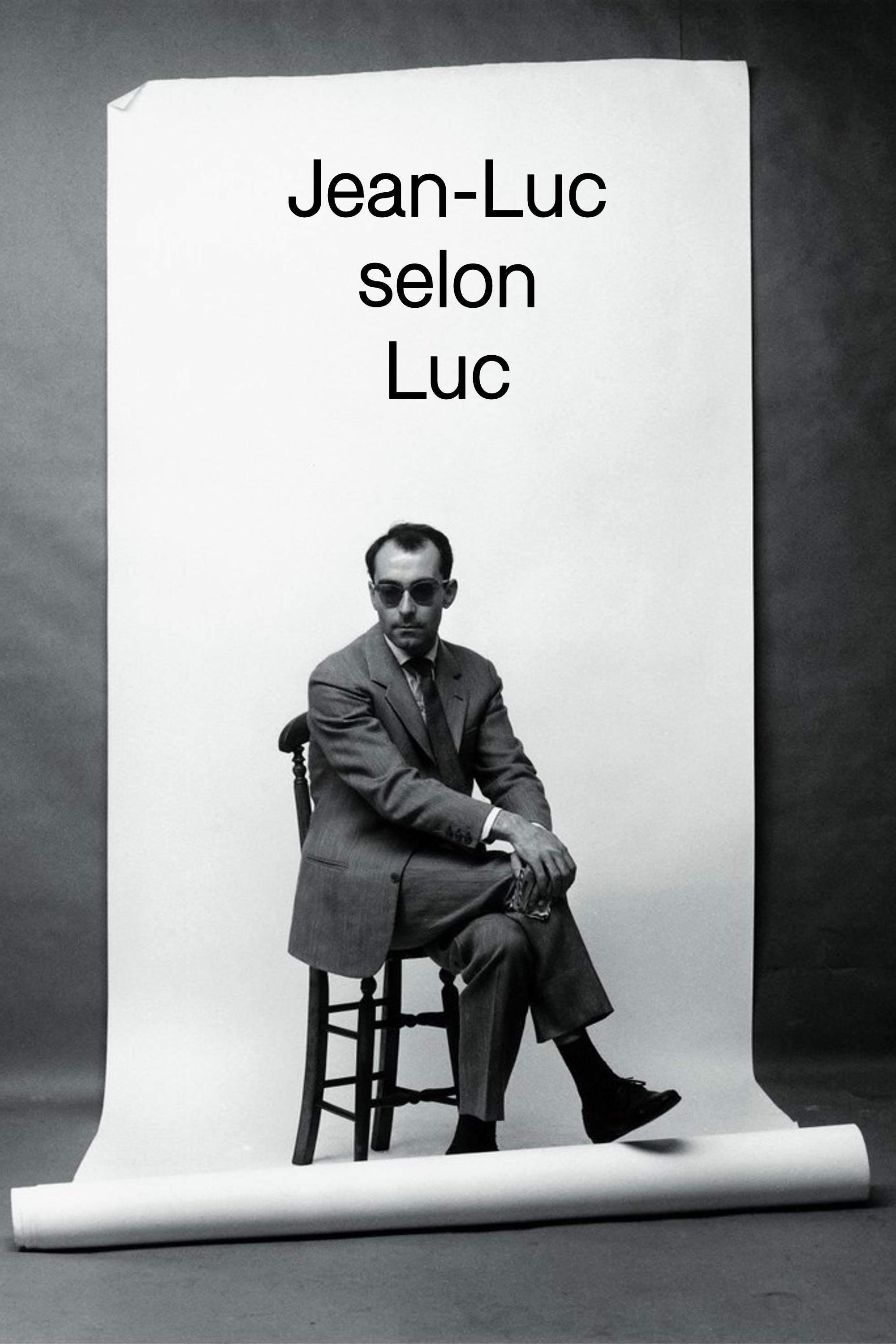 Jean-Luc selon Luc | Jean-Luc selon Luc