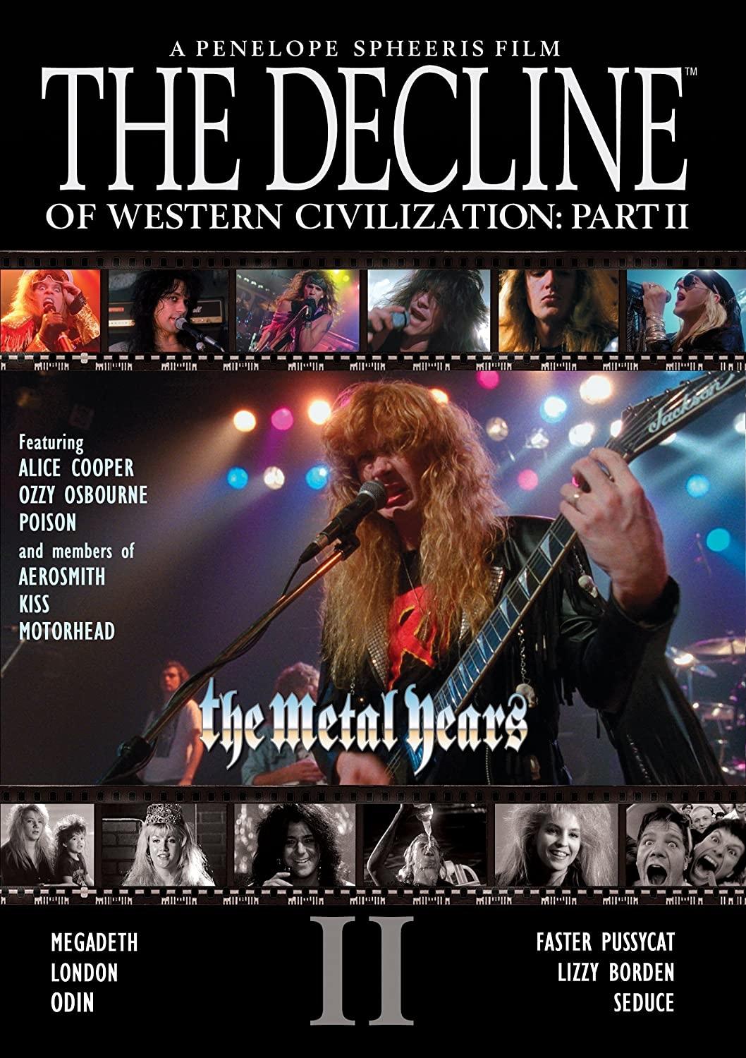 The Decline of Western Civilization Part II: The Metal Years | The Decline of Western Civilization Part II: The Metal Years