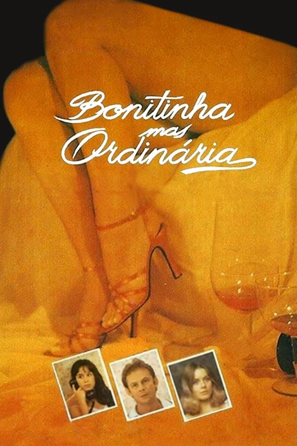 Bonitinha mas Ordinária | Bonitinha mas Ordinária