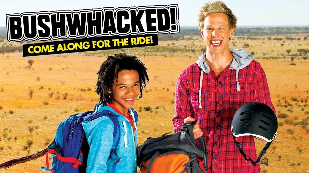 Bushwhacked!|Bushwhacked!