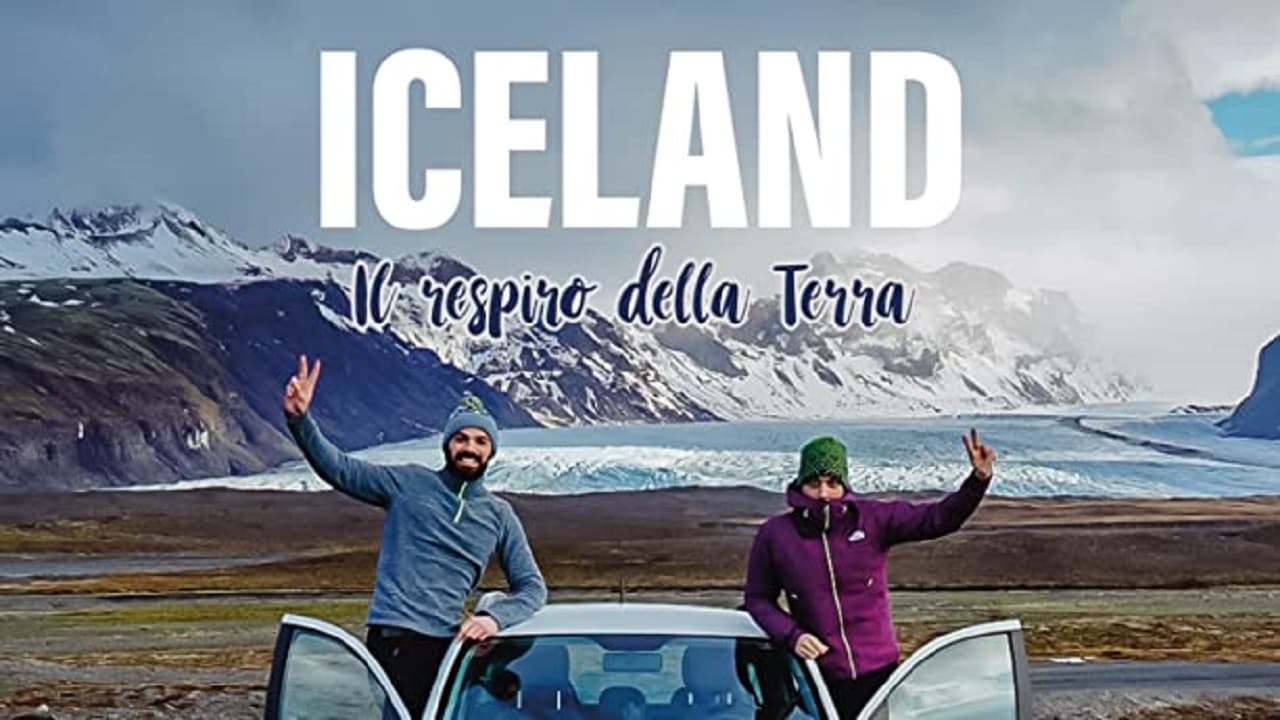 Iceland - Il respiro della Terra|Iceland - Il respiro della Terra