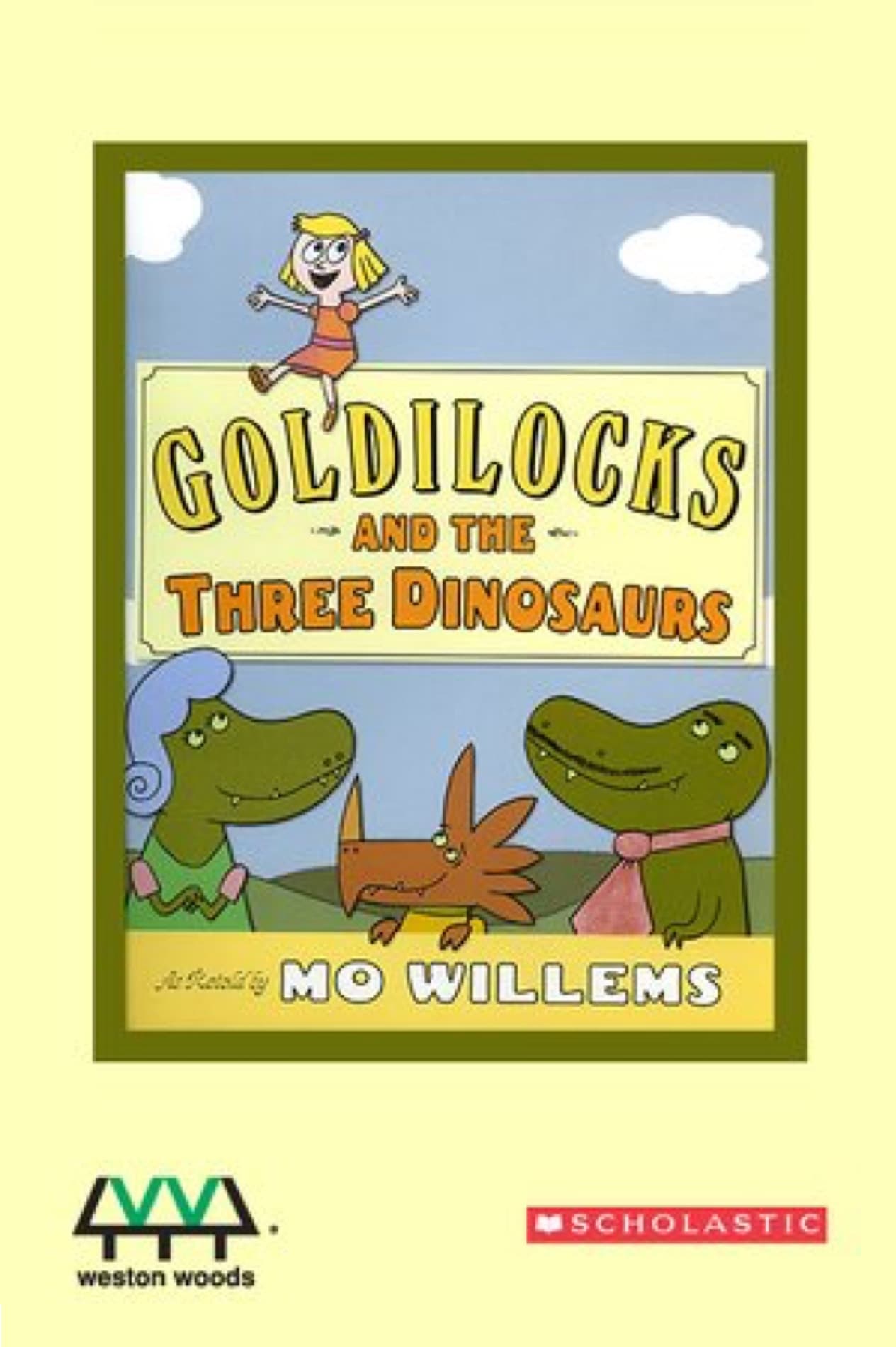 Goldilocks and the Three Dinosaurs | Goldilocks and the Three Dinosaurs