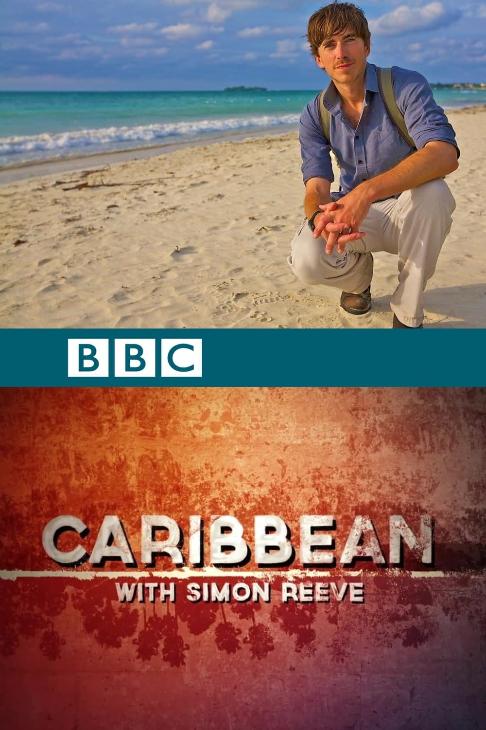 Caribbean with Simon Reeve | Caribbean with Simon Reeve