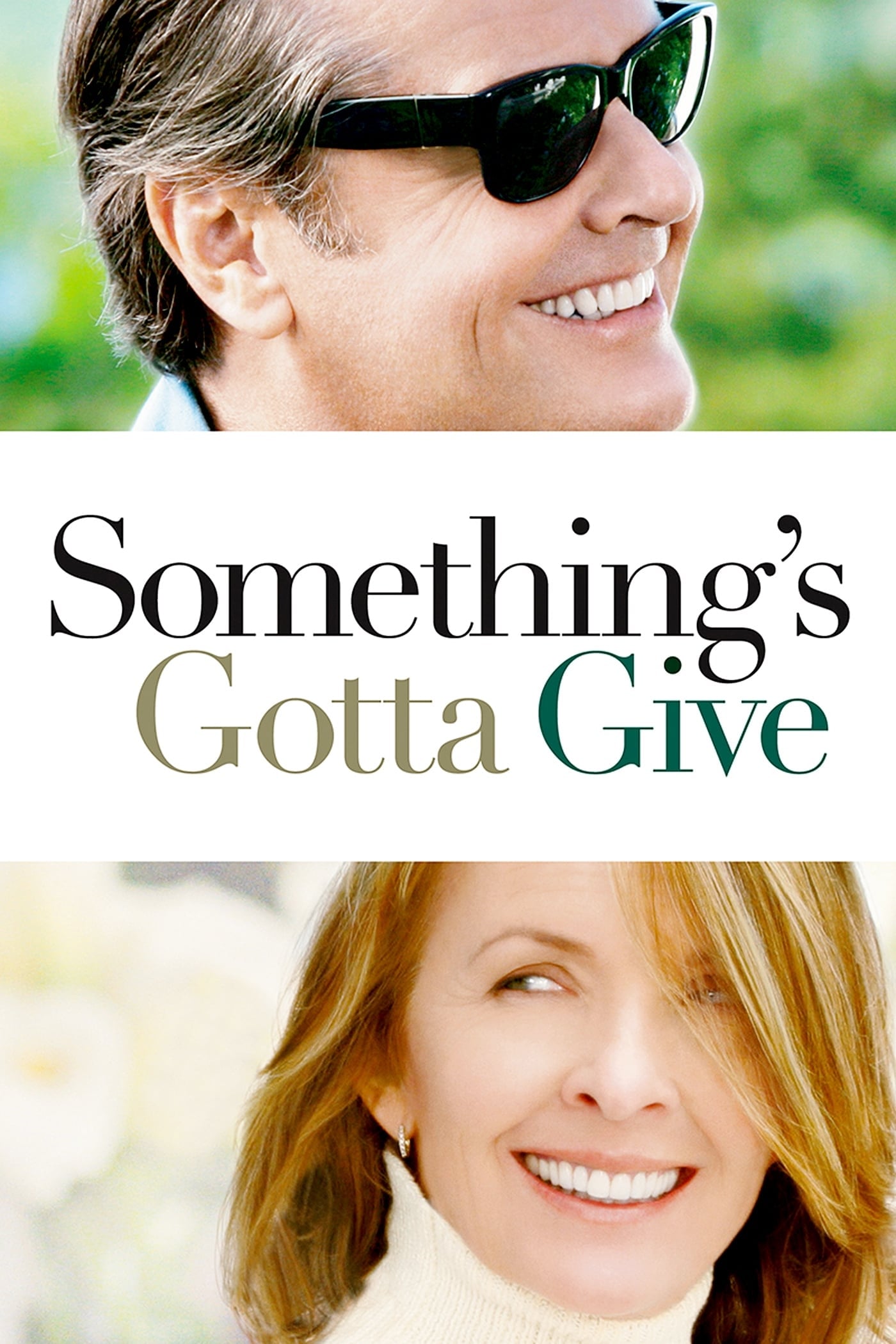 Something's Gotta Give | Something's Gotta Give