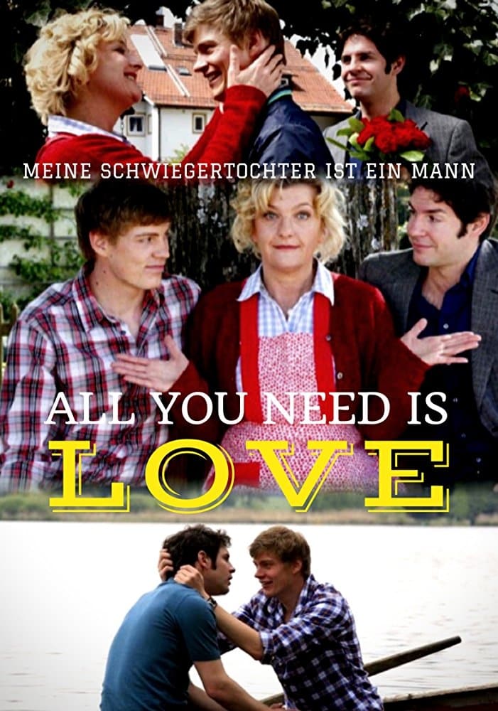 All You Need is Love - Meine Schwiegertochter ist ein Mann | All You Need is Love - Meine Schwiegertochter ist ein Mann