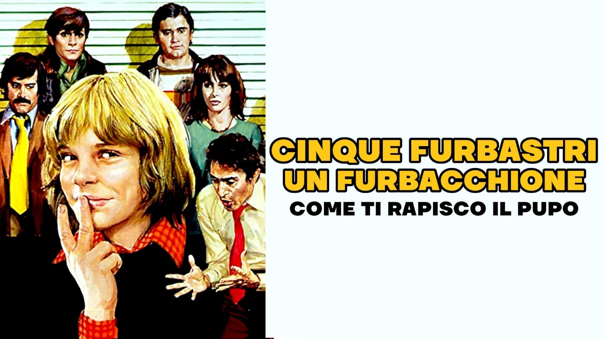 Come ti rapisco il pupo|Come ti rapisco il pupo