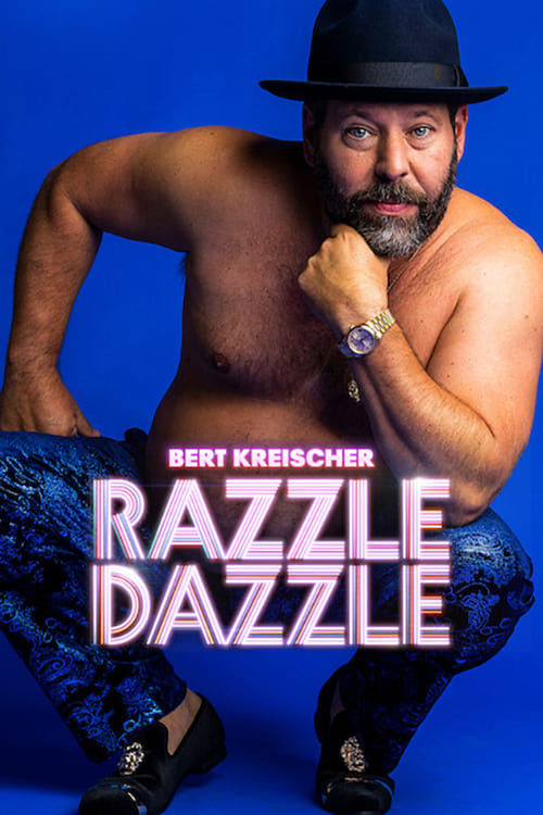 Bert Kreischer: Razzle Dazzle | Bert Kreischer: Razzle Dazzle