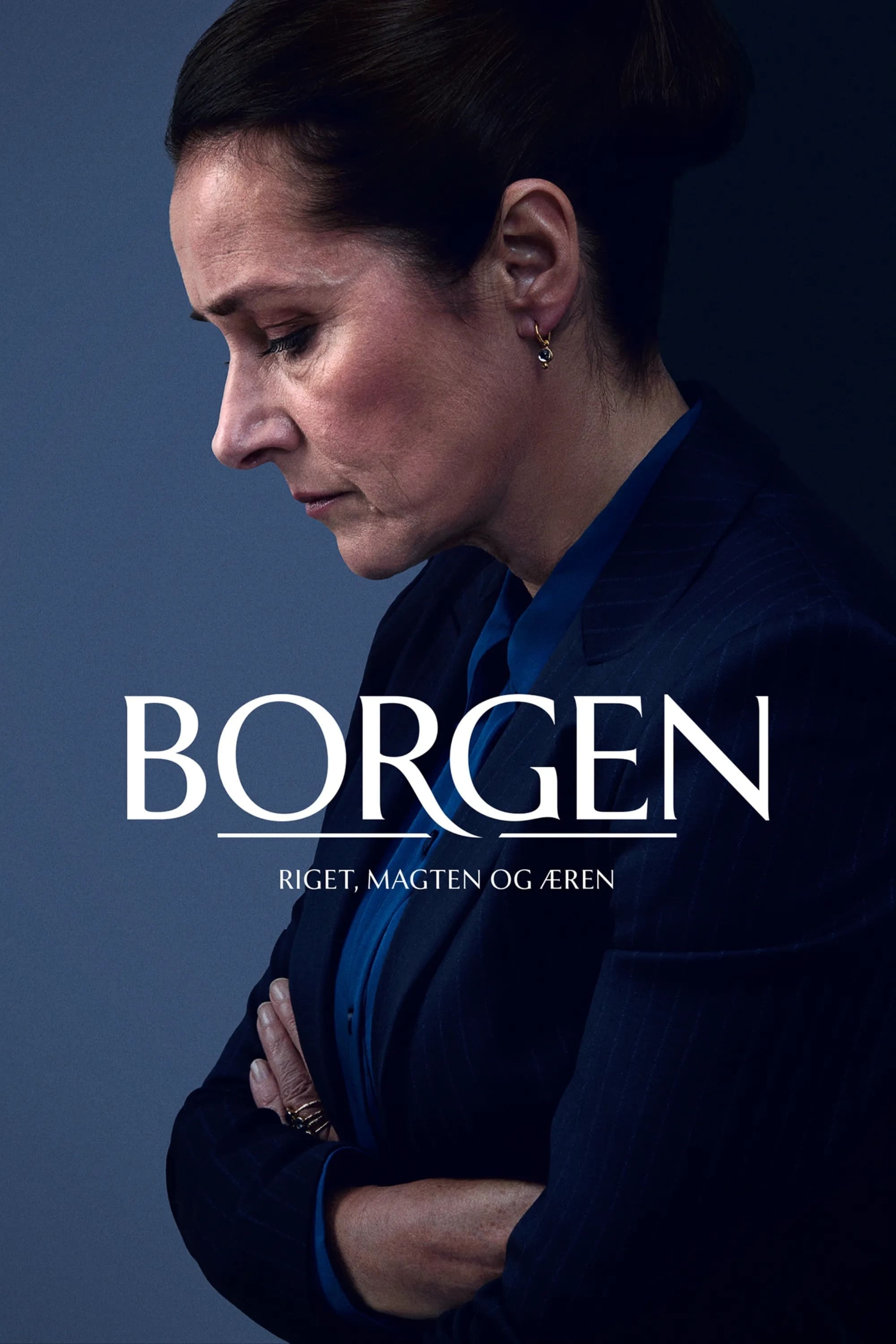 Borgen - Riget, Magten og Æren