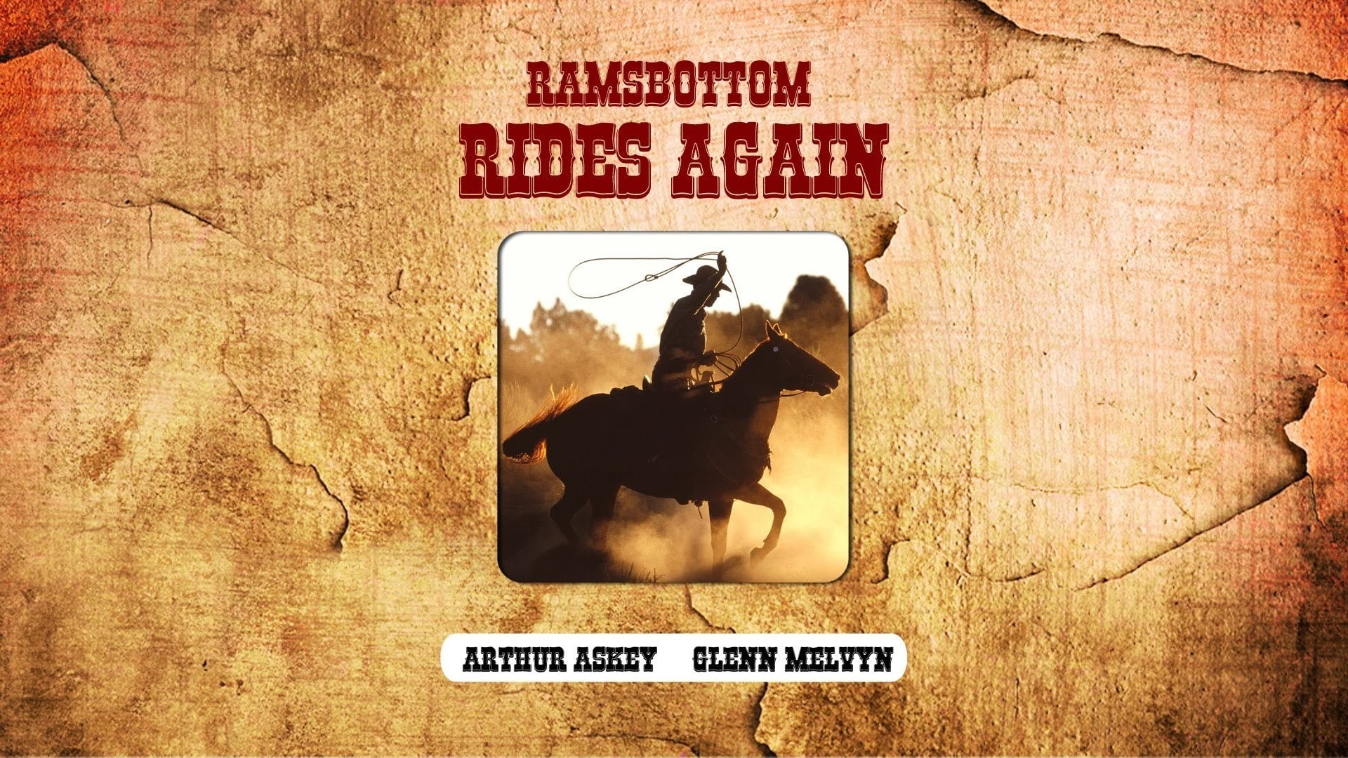 Ramsbottom Rides Again|Ramsbottom Rides Again