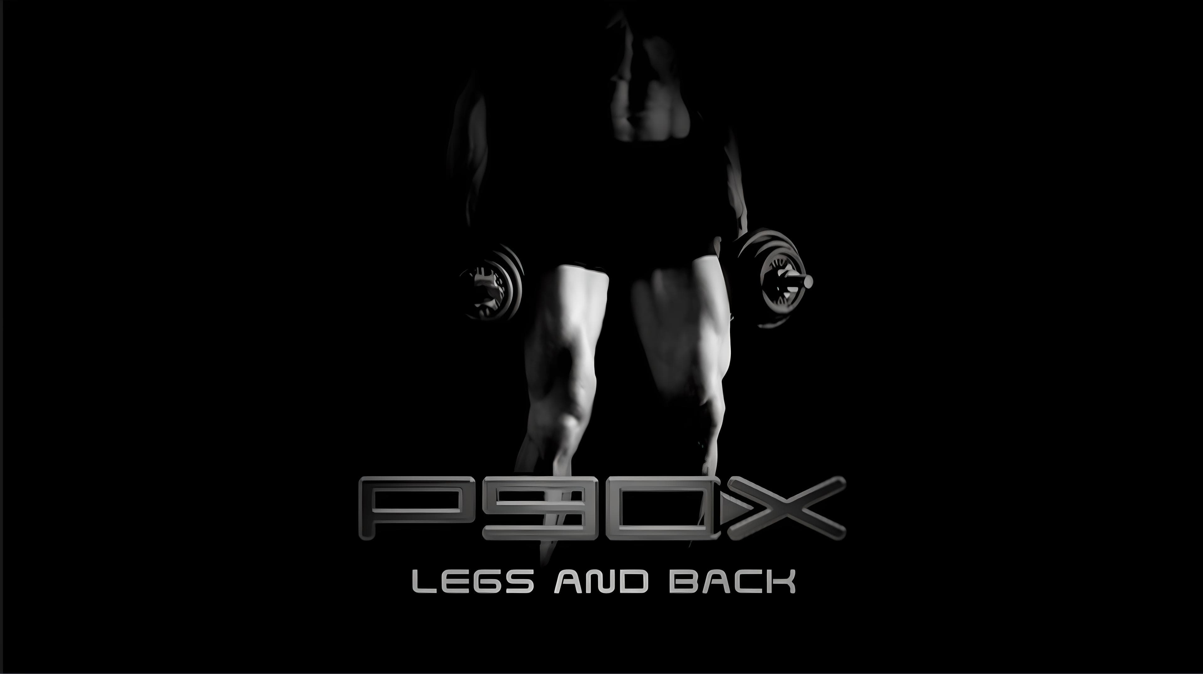 P90X - Legs & Back|P90X - Legs & Back