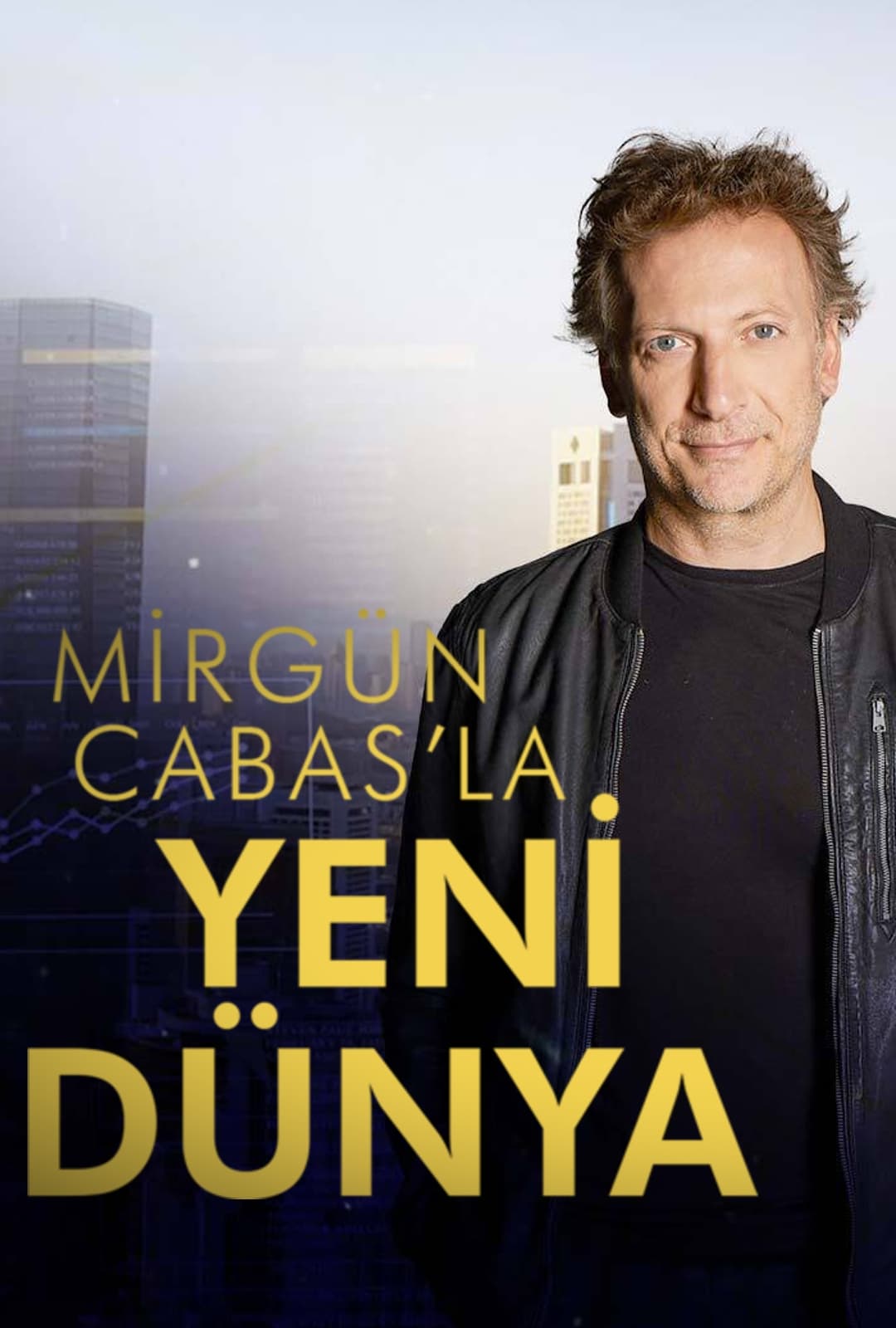 Mirgün Cabas ile Yeni Dünya | Mirgün Cabas ile Yeni Dünya